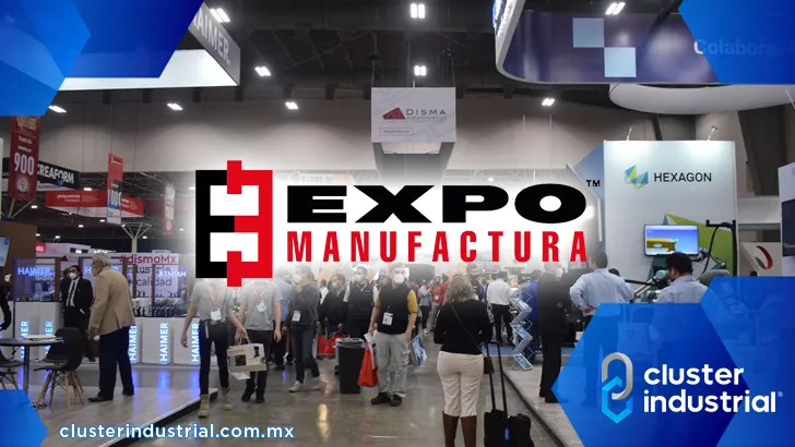 Expo Manufactura 2023: epicentro del Nearshoring en México