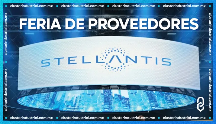 Feria de Proveedores de Stellantis ofrece oportunidades para la industria automotriz mexicana