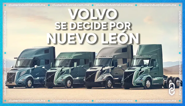 VOLVO Trucks instalará planta de camiones pesados en Nuevo León