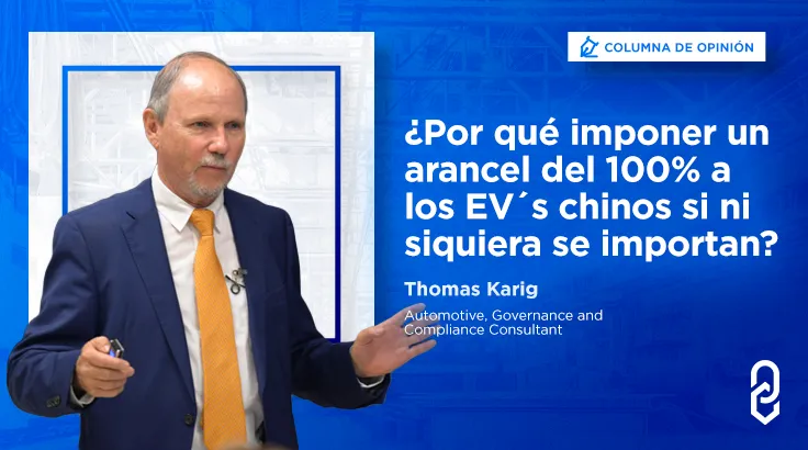 ¿Por qué imponer un arancel del 100% a los EV´s chinos si ni siquiera se importan?