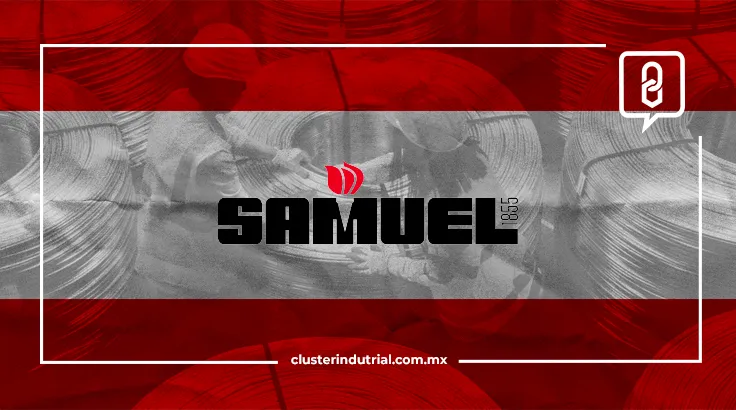 SAMUEL anuncia nueva planta en Querétaro para procesado de metales