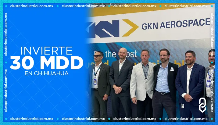 GKN Aerospace inaugura segunda planta en Chihuahua con inversión de 30 MDD