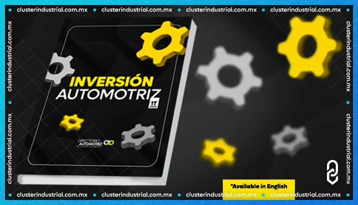 Estados del Bajío sumaron 1,264 MDD en inversiones del sector automotriz en el 1T