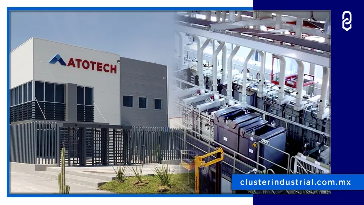 Atotech invierte más de 169 MDP en Querétaro para atender a Norteamérica