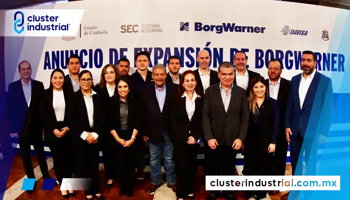 BorgWarner anuncia inversión de 54.3 MDD para electromovilidad en Campus Ramos Arizpe