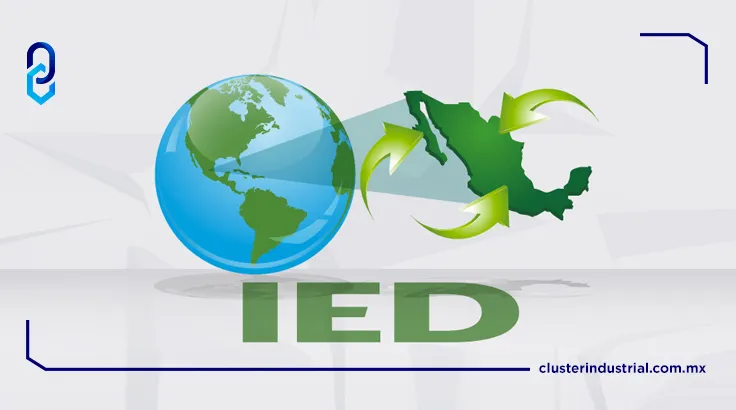 Incrementan llegadas de IED en 2021