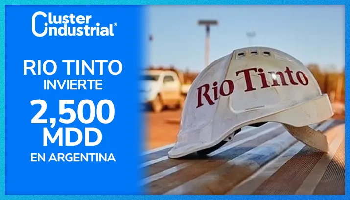 Rio Tinto invierte 2,500 MDD para ampliar extracción de litio en Argentina