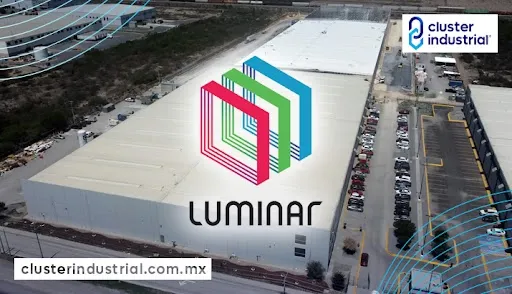 Luminar comenzó operaciones en su nueva planta de sensores en Monterrey