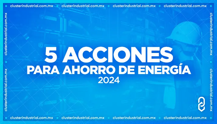 5 acciones para que las empresas ahorren energía en 2024