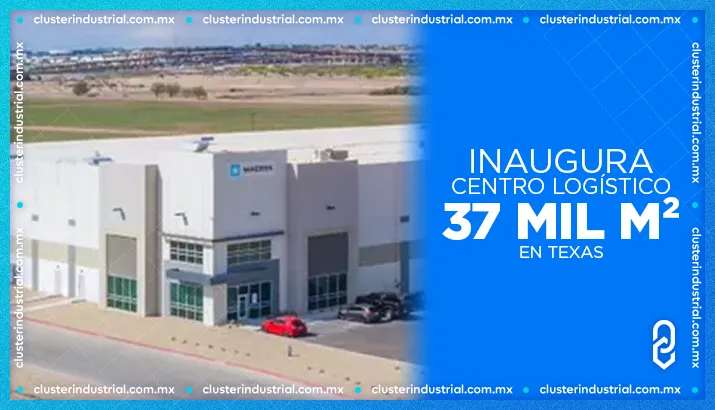 Maersk inaugura centro logístico de más de 37 mil m² en Texas para agilizar comercio transfronterizo