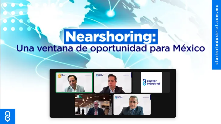 “Nearshoring: una ventana de oportunidad para México”