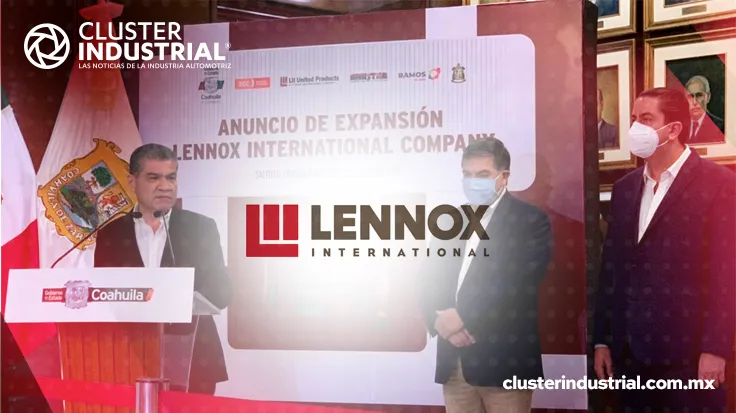 Lennox ampliará operaciones en Coahuila por 180 millones de dólares