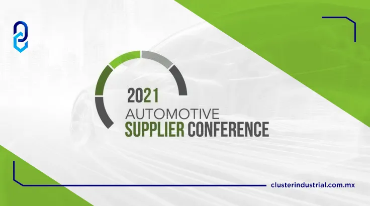 Inicia 2021 Automotive Supplier Conference, evento que acerca a Tier 1 de Querétaro con proveedores