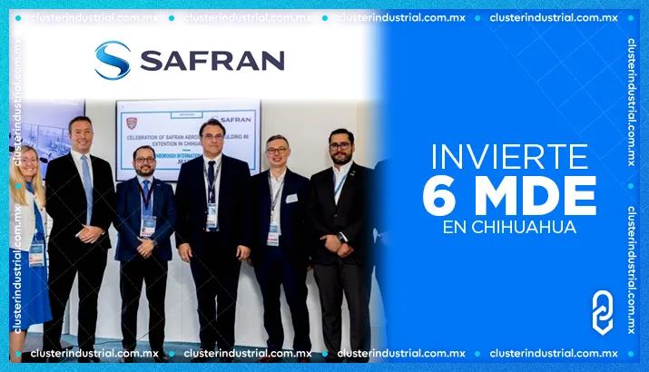 Safran invierte 6 MDE en su nueva planta en Chihuahua