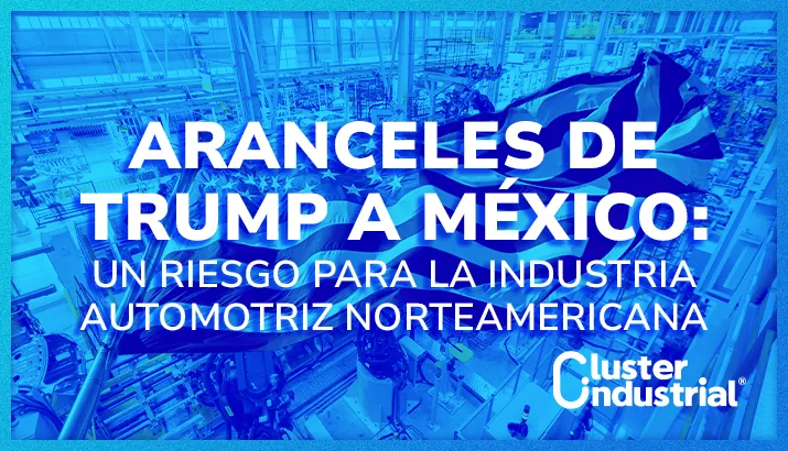 Aranceles de Trump a México: un riesgo para la industria automotriz norteamericana