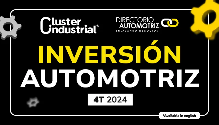 México cerró 2024 con 23 mil MDD en inversión automotriz: EEUU lidera y China cae