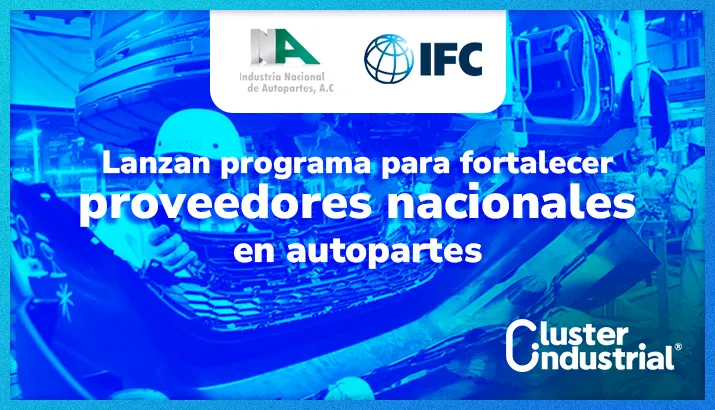 INA e IFC lanzan programa para fortalecer proveedores nacionales en autopartes