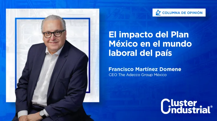 El impacto del Plan México en el mundo laboral del país