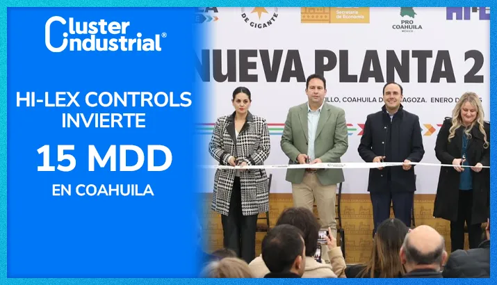 Hi-Lex Controls inaugura su nueva planta en Coahuila con una inversión de 15 MDD