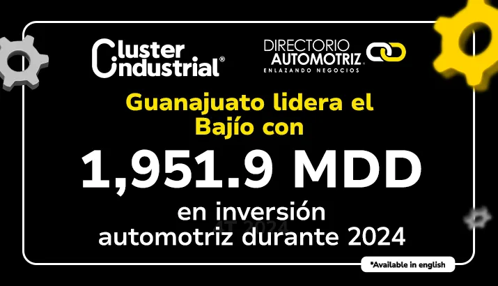 Guanajuato lidera el Bajío con 1,951.9 MDD en inversión automotriz durante 2024