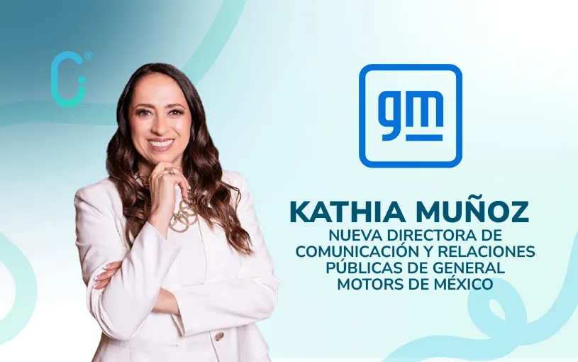 Kathia Muñoz asume la dirección de Comunicación y Relaciones Públicas en GM México