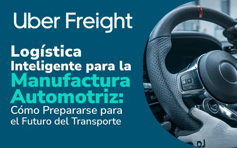 Logística inteligente para la manufactura: Cómo prepararse para el futuro del transporte