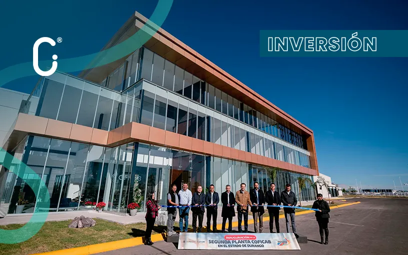 COFICAB inaugura su segunda planta en Durango con inversión de 60 mdd