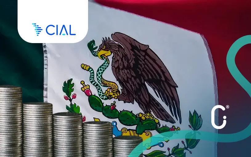 CIAL Insights: México con estabilidad financiera en 2025 pese a un entorno complejo