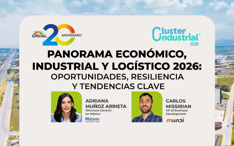 Panorama económico, industrial y logístico 2026: Oportunidades, resiliencia y tendencias clave